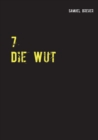 Image for 7 : Die Wut