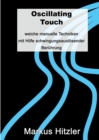 Image for Oscillating Touch : Weiche manuelle Techniken mit Hilfe von schwingungsausloesender Beruhrung