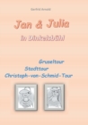 Image for Jan &amp; Julia in Dinkelsbuhl : Gruseltour Stadttour Christoph-von-Schmid-Tour