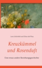 Image for Kreuzkummel und Rosenduft
