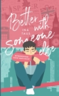 Image for better with someone else : Mitbewohner kusst man nicht