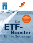 Image for Der ETF-Booster fur Ihre Geldanlage: Mehr Renditechancen mit Lander-, Themen- und Strategiefonds