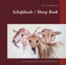 Image for Schafsbuch / Sheep Book : In den weissen Bergen von Kreta/ In the White Mountains of Crete