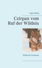 Image for Czirpan vom Ruf der Wildnis : Koenig der Karpaten