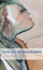 Image for Verse aus der Barockfabrik : Lyrikanthologie