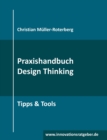 Image for Praxishandbuch Design Thinking : Tipps &amp; Tools