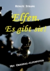 Image for Elfen. Es gibt sie! : Mit Original-Elfenfotos