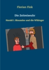 Image for Die Zeitreiseuhr : Harald I. Blauzahn und die Wikinger