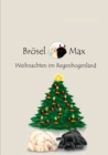 Image for Broesel &amp; Max : Weihnachten im Regenbogenland