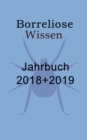 Image for Borreliose Jahrbuch 2018/2019 : Borreliose Wissen