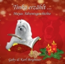 Image for Tinka erzahlt ... : Majas Adventsgeschichte