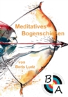 Image for Meditatives Bogenschiessen