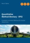 Image for Quantitative Method-Breviary - SPSS : A problem-oriented reference for market researchers
