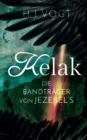 Image for Kelak : Die Bandtrager von Jezebels
