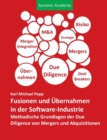 Image for Fusionen und UEbernahmen in der Software-Industrie : Methodische Grundlagen der Due Diligence von Mergers und Akquisitionen