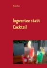 Image for Ingwertee statt Cocktail
