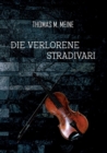Image for Die verlorene Stradivari