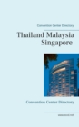 Image for Thailand Malaysia Singapore : Convention Center Directory