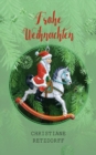 Image for Frohe Weihnachten : Kurzgeschichten