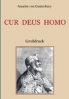 Image for Cur Deus Homo oder Weshalb Gott Mensch wurde : Grossdruck