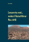 Image for Lanzarote mal... anders! Reisefuhrer Neu 2018