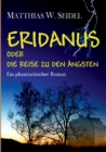 Image for Eridanus oder die Reise zu den AEngsten