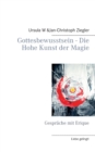Image for Gottesbewusstsein - Die Hohe Kunst der Magie