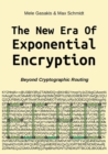 Image for The New Era Of Exponential Encryption