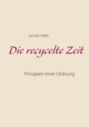 Image for Die recycelte Zeit