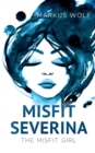 Image for Misfit Severina : Band 1: The Misfit Girl