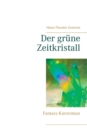 Image for Der grune Zeitkristall