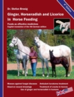 Image for Ginger, horseradish and licorice in horse feeding