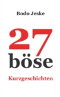 Image for 27 boese Kurzgeschichten