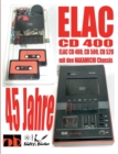 Image for 45 Jahre ELAC CD 400 Compact Cassetten Recorder mit den NAKAMICHI Chassis