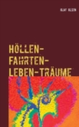 Image for Hoellen-Fahrten-Leben-Traume