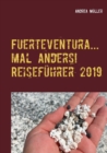 Image for Fuerteventura... mal anders! Reisefuhrer 2019