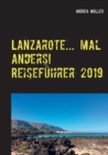 Image for Lanzarote... mal anders! Reisefuhrer 2019