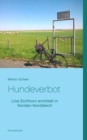 Image for Hundeverbot : Lina Eichhorn ermittelt in Norden-Norddeich