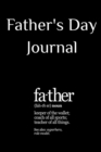Image for Father&#39;s Day Journal : Motivational &amp; Inspirational Notebook Gifts For Dad - Father Definition Gift Notepad, 6x9 Lined Paper, 120 Pages Ruled Diary