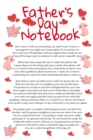 Image for Father&#39;s Day Notebook : Funny Thoughtless Little Pig Dad Daughter Journal - Temper Tantrum Gag Gift For Tempered Dads - Father&#39;s Day Gift With Rude Message &amp; Saying To Son, Daughter, From Wife, Daught