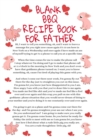 Image for Blank BBQ Recipe Book For Father : Funny Father Cookbook Notepad Book - Parody Dad Gift Journal To Write In For Fathers With Temper, 6x9 Inches Paper With Black Lines, 120 Pages Ruled Diary For Dad, B