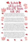 Image for Blank Grilliing Recipe Book For Dad : Funny Father Cooking Notepad Book - Parody Dad Gift Journal To Write Your Favorite Grill Recipes For Fathers With Temper, 6x9 Inches Paper With Black Lines, 120 P