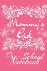 Image for Mommy&#39; s Girl Pre-School Notebook