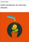 Image for Geld Verdienen Im Internet - Ebooks