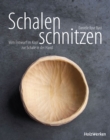 Image for Schalen Schnitzen