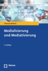 Image for Medialisierung Und Mediatisierung