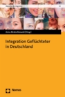 Image for Integration Gefluchteter in Deutschland
