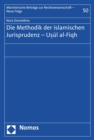 Image for Die Methodik Der Islamischen Jurisprudenz - Usul Al-Fiqh