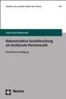 Image for Rekonstruktive Sozialforschung als strukturale Hermeneutik