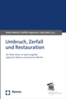 Image for Umbruch, Zerfall und Restauration
